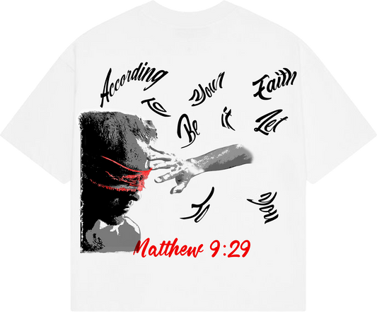 "According to your Faith" oversized T-shirt